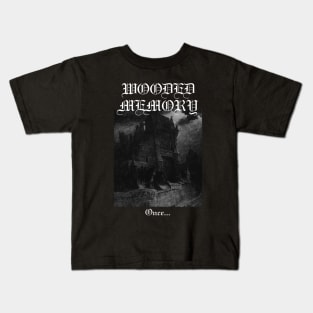 Wooded Memory "Once" (Dungeon Synth) Kids T-Shirt